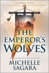 The Emperor's Wolves - Michelle Sagara - 9781488056482