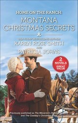 Montana Christmas Secrets - Karen Rose Smith ; Patricia Johns - 9781488056765