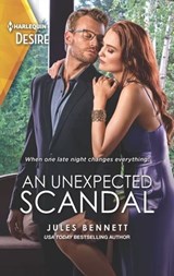 An Unexpected Scandal - Jules Bennett - 9781488062827