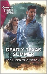 Deadly Texas Summer - Colleen Thompson - 9781488063985