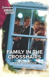 Family in the Crosshairs - Jane Godman - 9781488064258