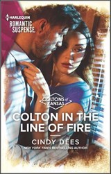 Colton in the Line of Fire - Cindy Dees - 9781488064326