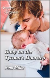 Baby on the Tycoon's Doorstep - Nina Milne - 9781488065125