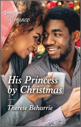 His Princess by Christmas - Therese Beharrie - 9781488065361