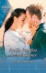 Pacific Paradise, Second Chance - Susan Carlisle - 9781488066597