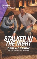 Stalked in the Night - Carla Cassidy - 9781488067686