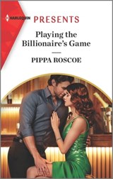 Playing the Billionaire's Game - Pippa Roscoe - 9781488068782