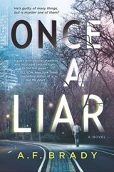 Once a Liar - A. F. Brady - 9781488080487
