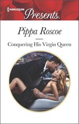Conquering His Virgin Queen - Pippa Roscoe - 9781488083310