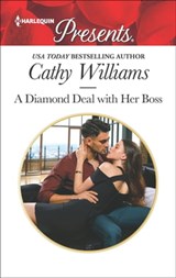 A Diamond Deal with Her Boss - Cathy Williams - 9781488083457