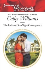 The Italian's One-Night Consequence - Cathy Williams - 9781488083600