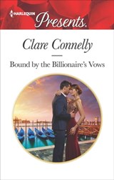 Bound by the Billionaire's Vows - Clare Connelly - 9781488083624