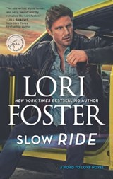 Slow Ride - Lori Foster - 9781488085819
