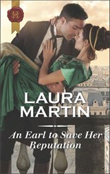 An Earl to Save Her Reputation - Laura Martin - 9781488086694