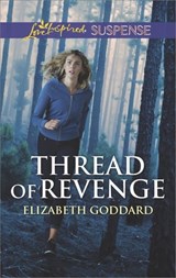 Thread of Revenge - Elizabeth Goddard - 9781488087745