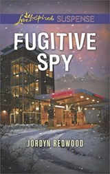 Fugitive Spy - Jordyn Redwood - 9781488087851