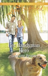 Her Handyman Hero - Lorraine Beatty - 9781488090271