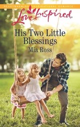 His Two Little Blessings - Mia Ross - 9781488090639
