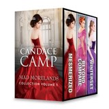 Mad Morelands Collection Volume 1 - Candace Camp - 9781488091339