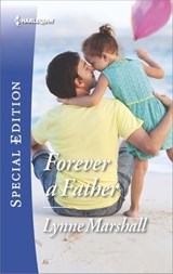 Forever a Father - Lynne Marshall - 9781488093494