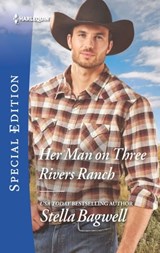 Her Man on Three Rivers Ranch - Stella Bagwell - 9781488093524