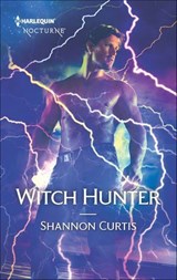 Witch Hunter - Shannon Curtis - 9781488094217