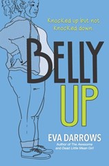 Belly Up - Eva Darrows - 9781488095252
