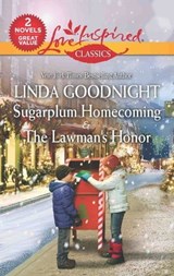 Sugarplum Homecoming and The Lawman's Honor - Linda Goodnight - 9781488096938