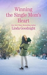 Winning the Single Mom's Heart - Linda Goodnight - 9781488098482