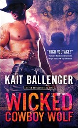 Wicked Cowboy Wolf - Kait Ballenger - 9781492670834