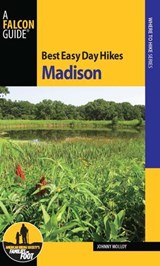 Best Easy Day Hikes Madison - Johnny Molloy - 9781493007288