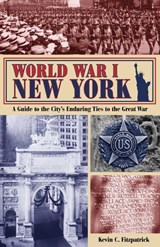World War I New York - Kevin C. Fitzpatrick - 9781493028047