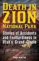 Death in Zion National Park - Randi Minetor - 9781493028948