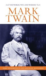 Mark Twain - Gary L. Bloomfield ; Michael Richards - 9781493029518