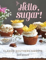 Hello, Sugar! - Beth Branch - 9781493033645
