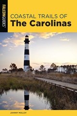 Coastal Trails of the Carolinas - Johnny Molloy - 9781493041725
