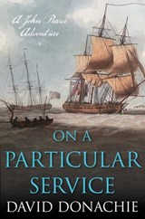 On a Particular Service - David Donachie - 9781493074020
