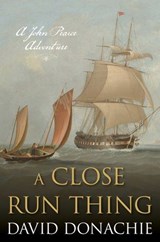 A Close Run Thing - David Donachie - 9781493074044