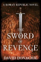 The Sword of Revenge - David Donachie - 9781493075973