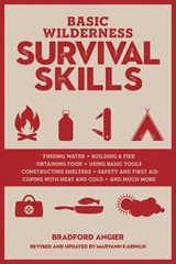 Basic Wilderness Survival Skills, Revised and Updated - Bradford Angier - 9781493081899