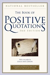 The Book of Positive Quotations - John Cook ; Leslie Ann Gibson - 9781493089192