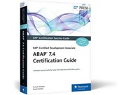 ABAP 7.4 Certification Guide--SAP Certified Development Associate