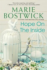 Hope on the Inside - Marie Bostwick - 9781496709264