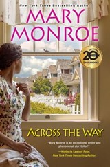 Across the Way - Mary Monroe - 9781496716194
