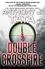 Double Crossfire - Anthony J. Tata - 9781496717931