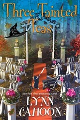 Three Tainted Teas - Lynn Cahoon - 9781496730367