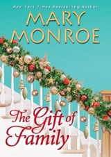 The Gift of Family - Mary Monroe - 9781496730626