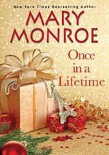 Once in a Lifetime - Mary Monroe - 9781496730640