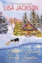 All I Want from Santa - Lisa Jackson - 9781496732934
