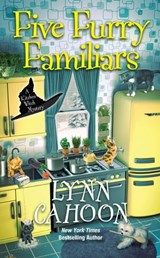 Five Furry Familiars - Lynn Cahoon - 9781496740823